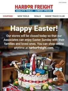 Happy Easter from Harbor Freight