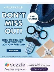 Happy Father’s Day! 20% OFF