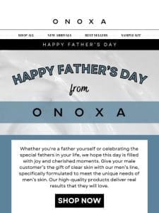 Happy Father’s Day from ONOXA