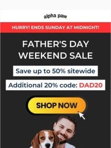 ? Happy Friday! Father’s Day Savings Inside.
