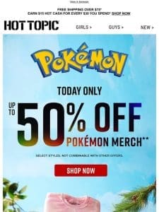 ?? Happy Pokémon Day ?? Up to 50% off select styles