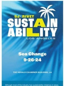 Hear How to Transform Your Business at SJ x Rivet Sustainability LA