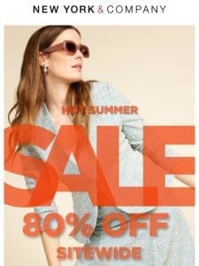 Hot Weather=Hot Deals? 80% OFF SITEWIDE!!