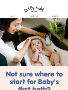 How to: Baby’s 1st bath