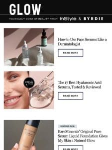 How to use face serums like a dermatologist