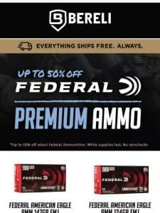 ? Huge Discounts This Way! FEDERAL Premium Ammo Sale ??