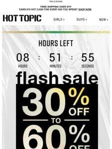 Hurry! 30%-60% Off ends in HOURS ??