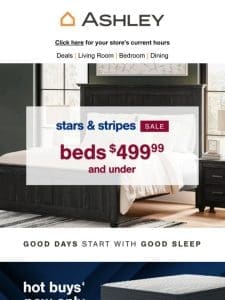 Hurry， get your dream bed for under $500! Hot buys at $799 won’t last!