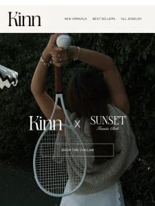 INTRODUCING—Kinn x Sunset Tennis Club