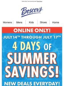 IT’S HERE! 4 Days Of Summer Savings Start Now