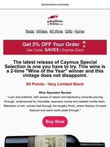 Iconic 94-Point Caymus Special Selection Cabernet is On Sale – Very Limited!