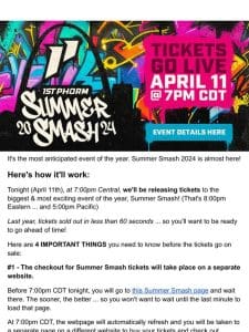 Important Summer Smash Ticket Details