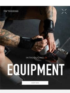 Introducing: Equipment