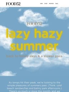 Introducing Lazy Hazy Summer， our month-long flashback ☀️