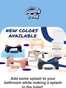 Introducing New Squatty Potty Colors!