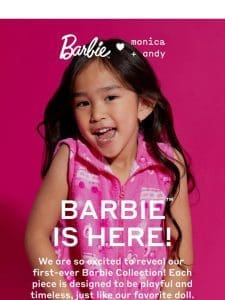 Introducing the BARBIE™️ COLLECTION