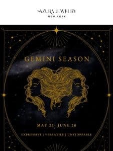 It’s Gemini Season ?