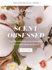 It’s National Fragrance Day: Celebrate with Drybar Scents!