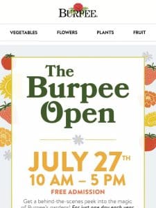 It’s almost time for the Burpee Open!