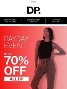 It’s payday! Shop up to 70% off DP now