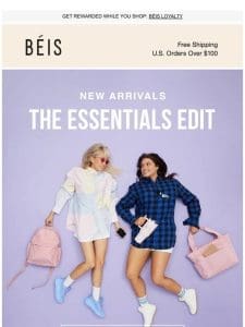 JUST LAUNCHED: The Essentials Edit