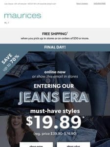 Jeans for just $19.89 ends today!