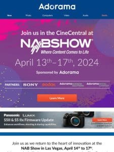 Join us as Adorama sponsors CineCentral at NABSHOW 2024