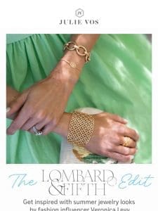Just Dropped: The Summer Style Edit with Lombard & Fifth
