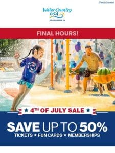 Just Hours Left to Save Up To 50% on Admission With Our July 4th Sale