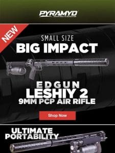 Just In: NEW EDgun Leshiy 2 Awaits