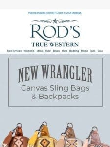 Just In: Wrangler Sling Bags and Backpacks!