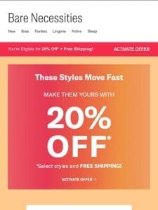 Just for you – 20% OFF* select styles