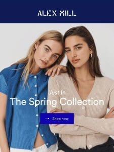 Just in! The Spring Collection