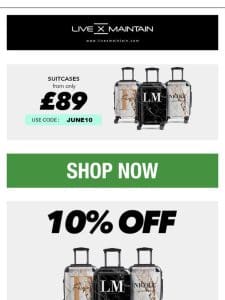 LAST CHANCE – 10% OFF Suitcases