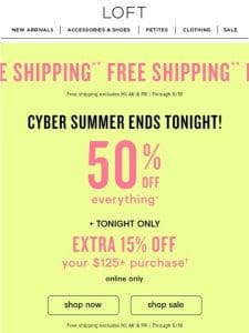 LAST CHANCE: 50% off everything + extra 15% off + free shipping