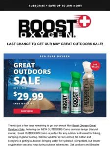 ? LAST CHANCE To Get Our May Great Outdoors Sale! ?