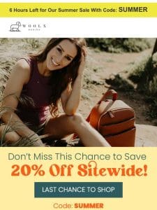 ? LAST CHANCE to Save 20% Sitewide!