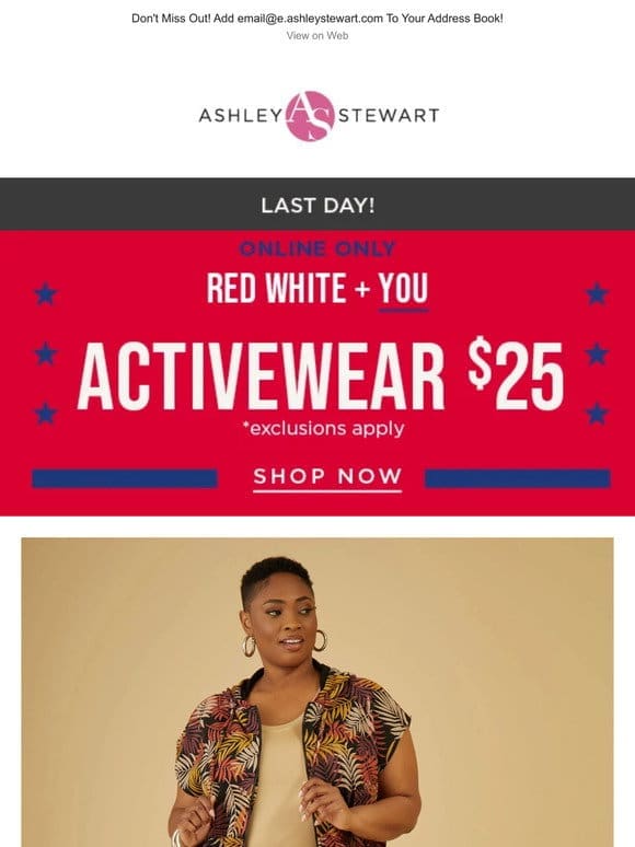 LAST DAY! $25 activewear!