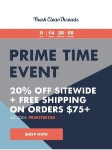 LAST DAY for Prime Time Event?