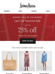 Last Call Summer Sale: Save up to 75%