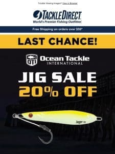 Last Chance! 20% Off OTI Jigs ??