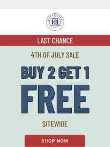 Last Chance: Buy 2 Get 1 Free