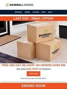 Last Chance For FREE 2nd Day Delivery