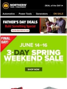 Last Chance For Father’s Day Finds + Weekend Sale Ends Tonight!