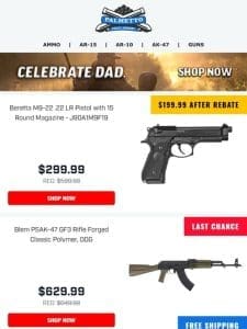 Last Chance For These Father’s Day Deals! | Free Shipping On All PSA Guns Ends Tonight!