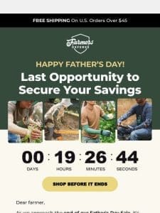 ??? Last Chance for Father’s Day Savings!