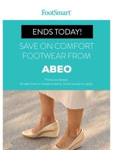 Last Chance to SAVE on Comfort Footwear.