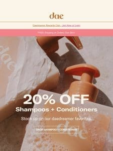 Last Chance to save 20% on Shampoo + Conditioner!