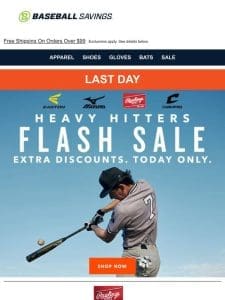 Last Day For Heavy Hitters Flash Sale! Shop Now!