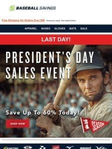 Last Day To Shop President’s Day Deals!